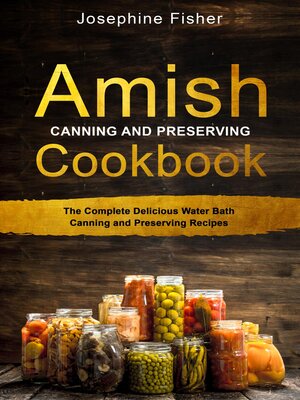 cover image of AMISH CANNING AND PRESERVING COOKBOOK